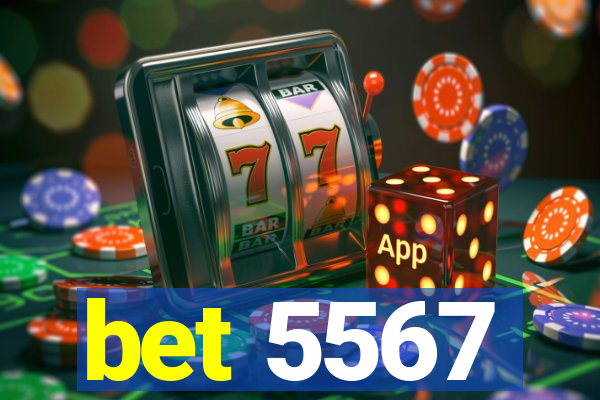bet 5567